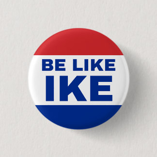 Wees als Ike. Authentieke oproep om hulp uit de ja Ronde Button 3,2 Cm