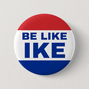 Wees als Ike. Authentieke oproep om hulp uit de ja Ronde Button 5,7 Cm