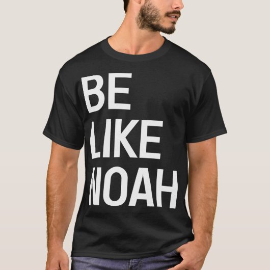 Wees als Noah Hebrew religie Faith Noahide T-shirt (Voorkant)