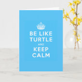 Wees als SCHILDPAD en BLIJF KALM blauwe quote Kaart (Gele Bloem)
