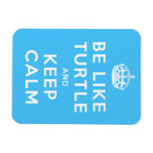 Wees als SCHILDPAD en BLIJF KALM blauwe quote Magneet (Horizontaal)