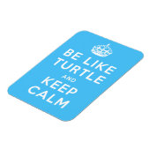 Wees als SCHILDPAD en BLIJF KALM blauwe quote Magneet (Linkerzijde)