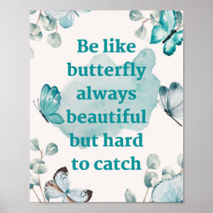 Wees als vlinder, hou van jezelf, Motivatie Poster