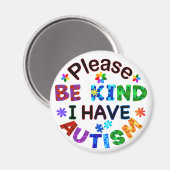 Wees alsjeblieft aardig dat ik autisme magneet heb (Voorkant / Achterkant)