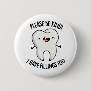 Wees alsjeblieft aardig dat ik te grappige tooth p ronde button 5,7 cm