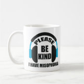 Wees alsjeblieft aardig, ik heb misofonie autisme koffiemok (Links)
