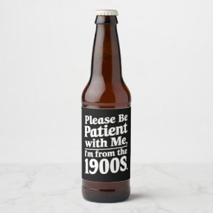 Wees Alsjeblieft Geduldig Met Mij Ik Ben Uit De Ja Bier Etiket