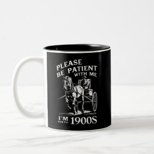 Wees Alsjeblieft Geduldig Met Mij Ik Ben Van 1900s Tweekleurige Koffiemok