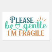 Wees alsjeblieft voorzichtig, ik ben kwetsbaar ver rechthoekige sticker (Voorkant)