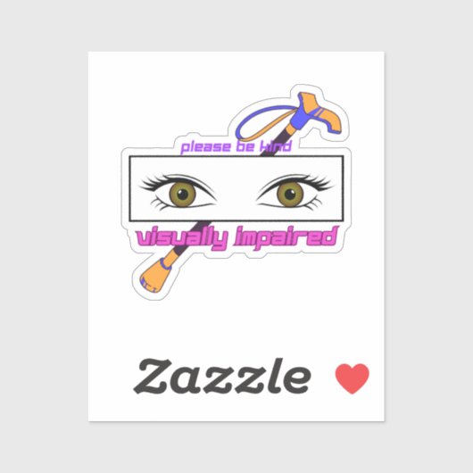 Wees alsjeblieft vriendelijk en slechtziend - oog sticker (Vel)