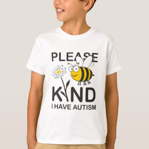 Wees alsjeblieft zo vriendelijk dat ik autisme heb t-shirt