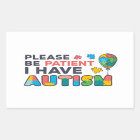 Wees alstublieft patiënt met autisme Multicolor pu