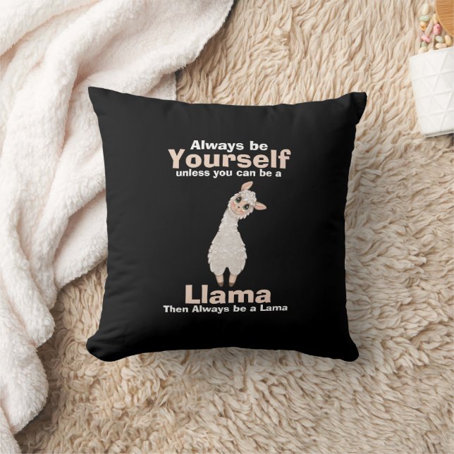 Wees altijd een Llama Dierenvriend Kussen (Deken)