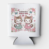 Wees altijd een meisje blikjeskoeler (Voorkant)