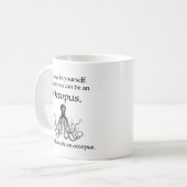 Wees Altijd een Octopus Koffiemok (Voorkant links)
