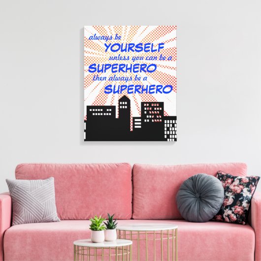 Wees altijd een superheld stripboek jongens kunst  canvas afdruk (Insitu (Woonkamer))