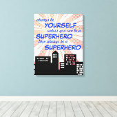 Wees altijd een superheld stripboek jongens kunst canvas afdruk (Insitu (Houten vloer))