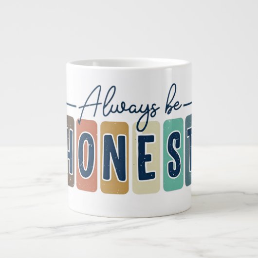 Wees Altijd Eerlijk Grote Koffiekop (Voorkant)