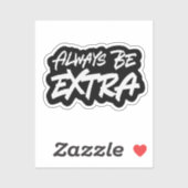 Wees altijd extra sticker (Vel)