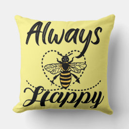 Wees altijd gelukkig kussen