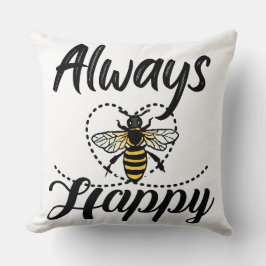 Wees altijd gelukkig kussen