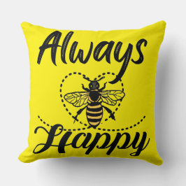 Wees altijd gelukkig kussen