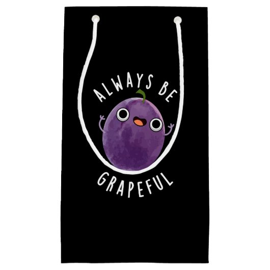 Wees altijd grappig grappige grapje over donkere d klein cadeauzakje (Voorkant)