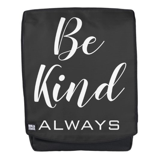 Wees altijd Inspirerend Citaat zwart-wit en wit Rugtassen (Voorkant)