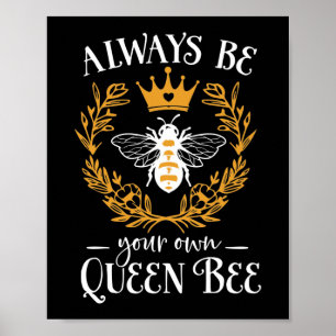 Wees altijd je eigen koningin bij Quote Poster