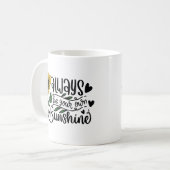 Wees altijd je eigen zonnebloe mok zonneschijn (Voorkant links)