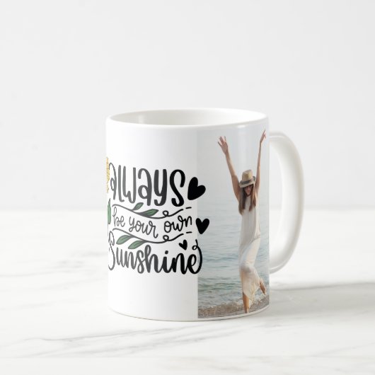 "Wees altijd je eigen zonneschijn" 2 aangepaste fo Koffiemok (Voorkant rechts)
