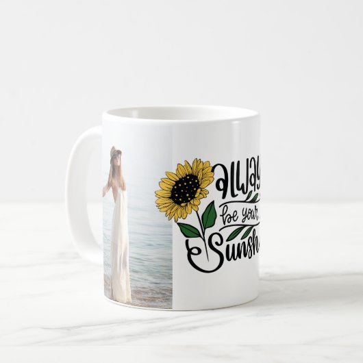 "Wees altijd je eigen zonneschijn" 2 aangepaste fo Koffiemok (Voorkant links)