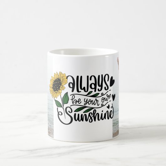 "Wees altijd je eigen zonneschijn" 2 aangepaste fo Koffiemok (Center)