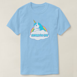 Wees altijd je Unicorn shirt