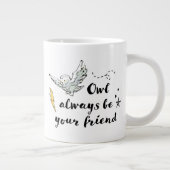 Wees altijd je vriend grote koffiekop (Rechts)