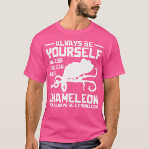 Wees altijd jezelf Chameleon T-shirt