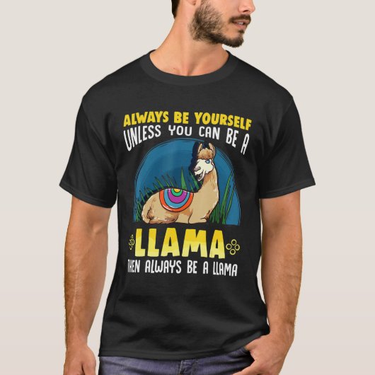 Wees altijd jezelf Llama Schattigee Llama T-shirt (Voorkant)