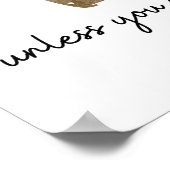 Wees altijd jezelf, tenzij je een aardvark kunt zi poster (Hoek)