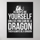 Wees altijd jezelf. Tenzij je een draak kunt zijn. Poster (Voorkant)