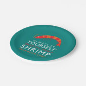 Wees altijd jezelf, tenzij je een garnaal kunt zij papieren bordje (Gekanteld)