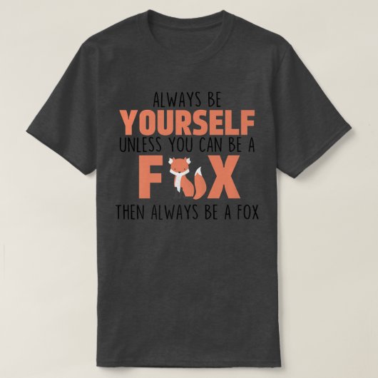 Wees altijd jezelf, tenzij je een griezelige ani k t-shirt (Design voorkant)