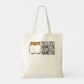 Wees altijd jezelf, tenzij je een hamster kunt zij tote bag (Achterkant)