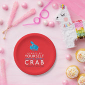 Wees altijd jezelf, tenzij je een krab kunt zijn papieren bordje (Feest)