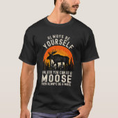 Wees altijd jezelf, tenzij je een losse grappenmak t-shirt (Voorkant)
