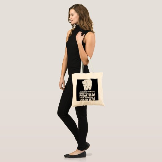 Wees altijd jezelf, tenzij je een polair Beer kunt Tote Bag (Voorkant (model))