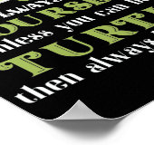 Wees altijd jezelf, tenzij je een schilder kunt zi poster (Hoek)