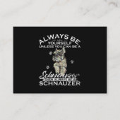Wees altijd jezelf, tenzij je een Schnauzer kunt z Visitekaartje (Voorkant)