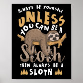 Wees altijd jezelf, tenzij je een sleuf kunt zijn poster (Voorkant)