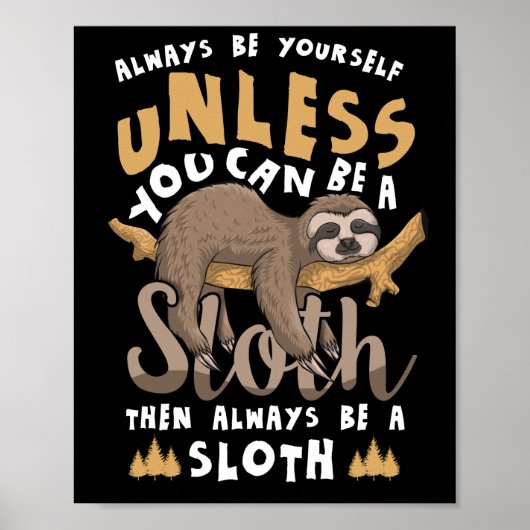 Wees altijd jezelf, tenzij je een sleuf kunt zijn poster (Voorkant)