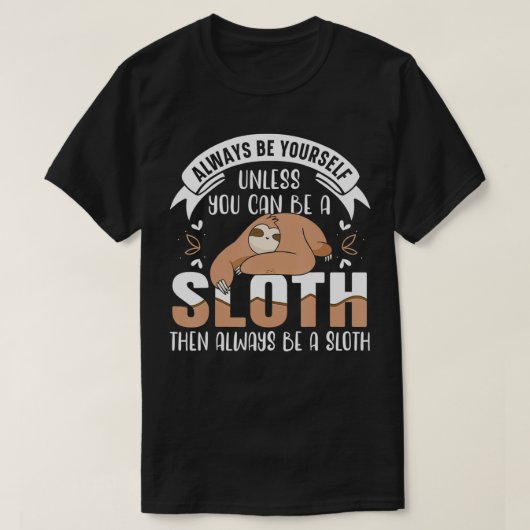 Wees altijd jezelf, tenzij je een sleuf kunt zijn t-shirt (Design voorkant)